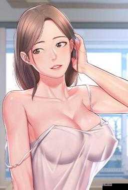 羞羞漫画在线观看入口下载：带你进入精彩的漫画世界