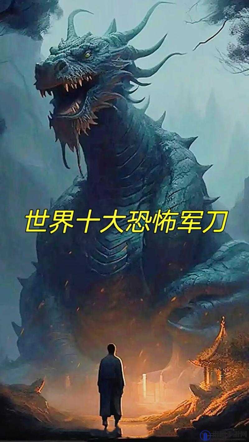 世界十大禁用刀之鬼手究竟有多恐怖？为何被禁用？探秘其背后真相